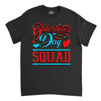 Limited Edition Galentines Day Squad All Women Valentines Day Classic T-shirt | Artistshot