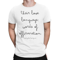 Their Love Language Words Of Affirmation T-shirt | Artistshot