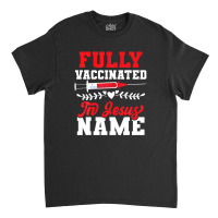 Fully Vaccinated Jesus Vaccines Christian Faith Believers Classic T-shirt | Artistshot