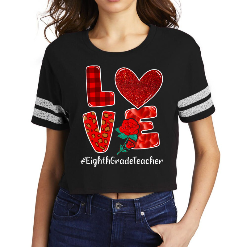 Trending Eighth Grade Teacher Valentine Day Love Heart Flower Scorecard Crop Tee by Ricarda Petrie | Artistshot