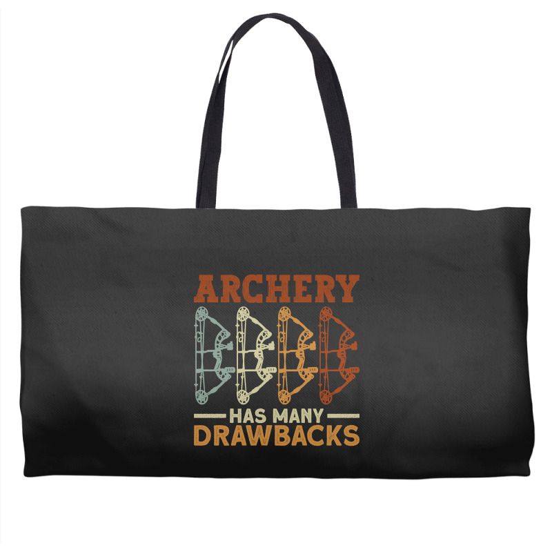 Archery Has Many Drawbacks - Archery Bow Archer Weekender Totes | Artistshot