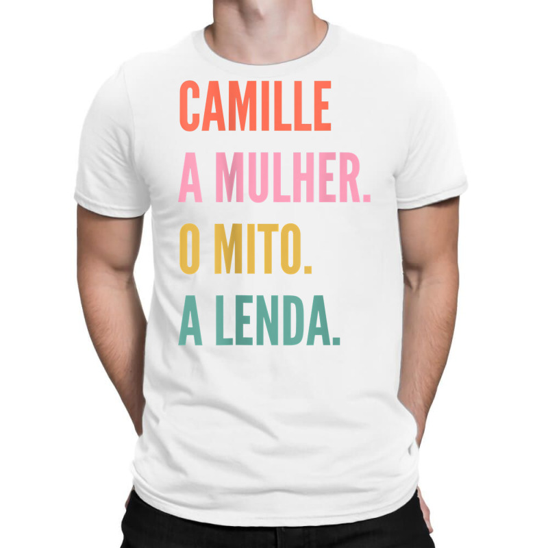 Funny Portuguese First Name Design   Camille T Shirt T-shirt | Artistshot