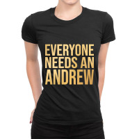 Andrew Name-vx1gb Ladies Fitted T-shirt | Artistshot