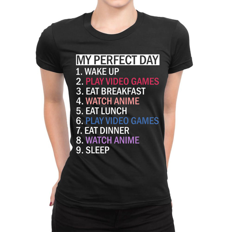 Limited Edition Anime Video Games & Food My Perfect Day Video Games Ga Ladies Fitted T-Shirt by Bostic Walling | Artistshot