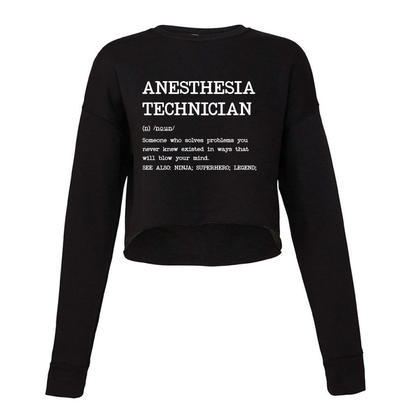 Anesthesia Technician - Definition Design Cropped Sweater | Artistshot