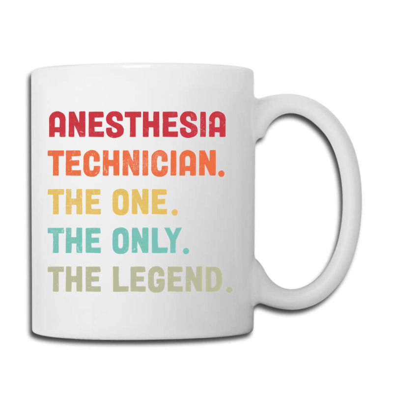 Anesthesia Technician - The One The Legend Design Coffee Mug | Artistshot