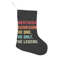 Anesthesia Technician - The One The Legend Design Holiday Stocking | Artistshot