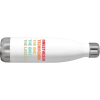 Anesthesia Technician - The One The Legend Design Stainless Steel Water Bottle | Artistshot