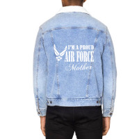 Best Gift For Mom - I Am A Proud Air Force Mother Unisex Sherpa-lined Denim Jacket | Artistshot