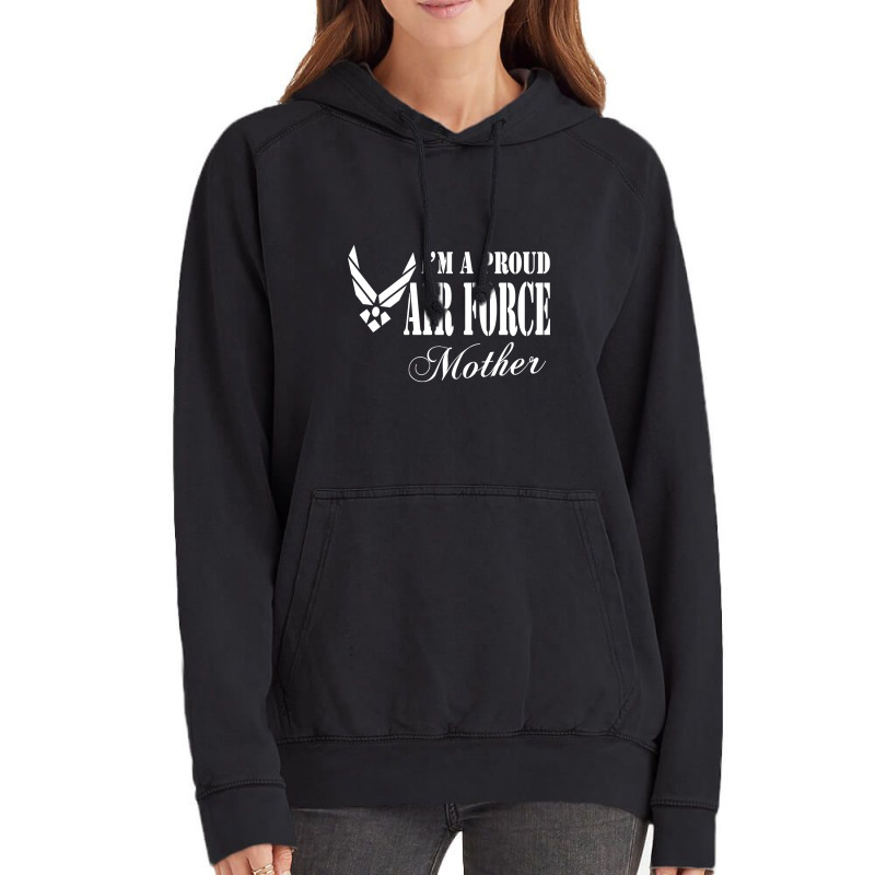 Best Gift For Mom - I Am A Proud Air Force Mother Vintage Hoodie by gendercampaign78@gmail.com | Artistshot