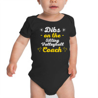 Dibs On The Sitting Volleyball Coach Sayings Funny Quotes T Shirt Baby Bodysuit | Artistshot