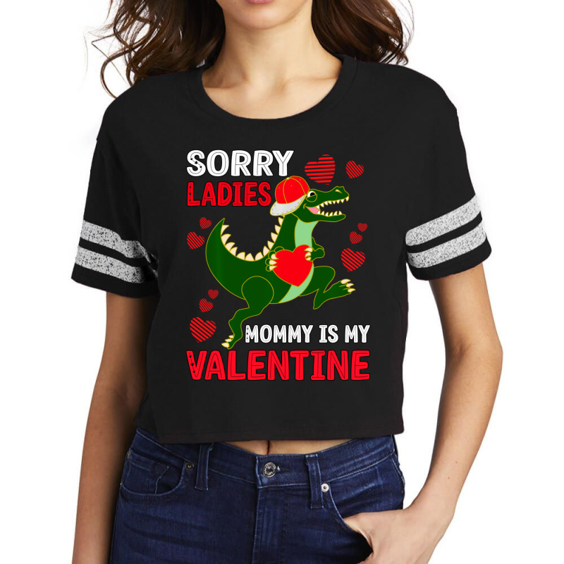 Hot Trend Boys Valentine Day Outfit Sorry Ladies Mommy Is My Valentine Scorecard Crop Tee by Estrada Link | Artistshot