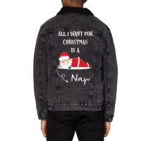 All I Want For Christmas Is A Nap Unisex Sherpa-lined Denim Jacket | Artistshot