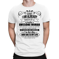 Sorry I Am Already Taken By A Freaking Awesome Woman Gifts  Copy T-shirt | Artistshot