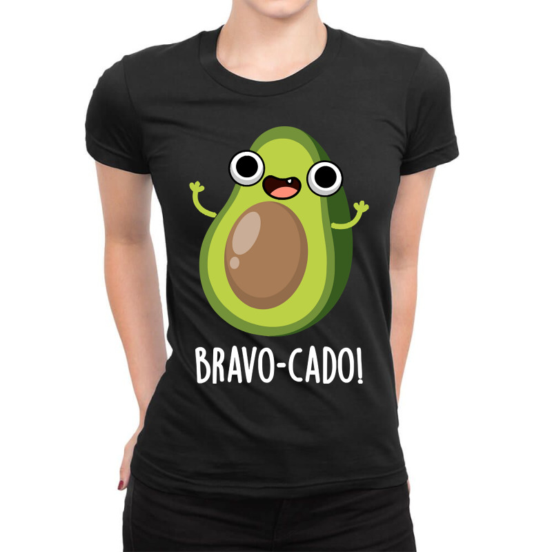 Bravo-cado Cute Avocado Pun Ladies Fitted T-Shirt by dealgummy642 | Artistshot