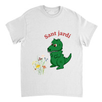 Sant Jordi (3) Classic T-shirt | Artistshot