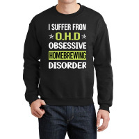 Obsessive Love Homebrewing Homebrew Homebrewer Beer Home Brew Brewing Crewneck Sweatshirt | Artistshot