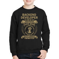 Backend Developer - We Do Precision Youth Sweatshirt | Artistshot