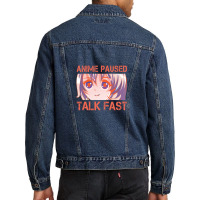 Anime Paused Talk Fast Design Men Denim Jacket | Artistshot