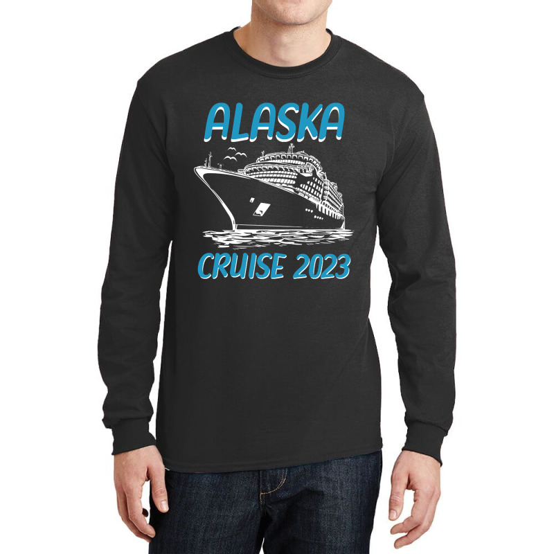 Alaska Cruise 2023 Long Sleeve Shirts by cadetsdebating85 | Artistshot