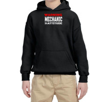 Warning Mechanic With An Attitude Youth Hoodie | Artistshot