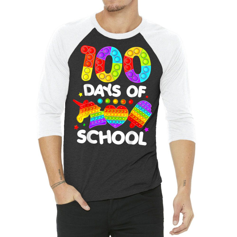 Happy 100 Days Of School And Still Poppin 100th Day Pop It T Shirt 3/4 Sleeve Shirt | Artistshot