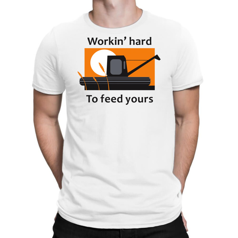 Workin Hard T-shirt | Artistshot