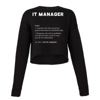 Information Technology It Manager - Funny Definition Cropped Sweater | Artistshot