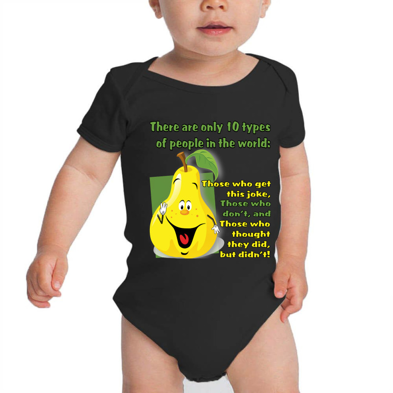 10 Types Of People (all Products) Baby Bodysuit by Weasetu1379 | Artistshot