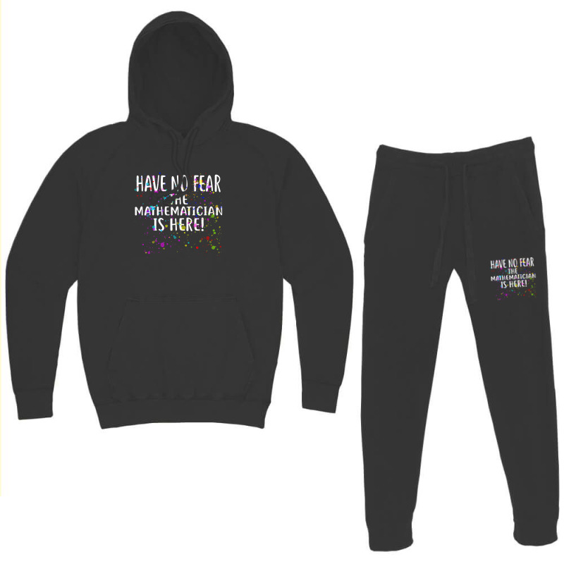 Have No Fear The Mathematician Is Here! Shirt Mathematicians Hoodie & Jogger Set | Artistshot