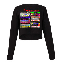 I Love The 80's Tapes Electronic Synth Pop New Wave Goth Cropped Sweater | Artistshot