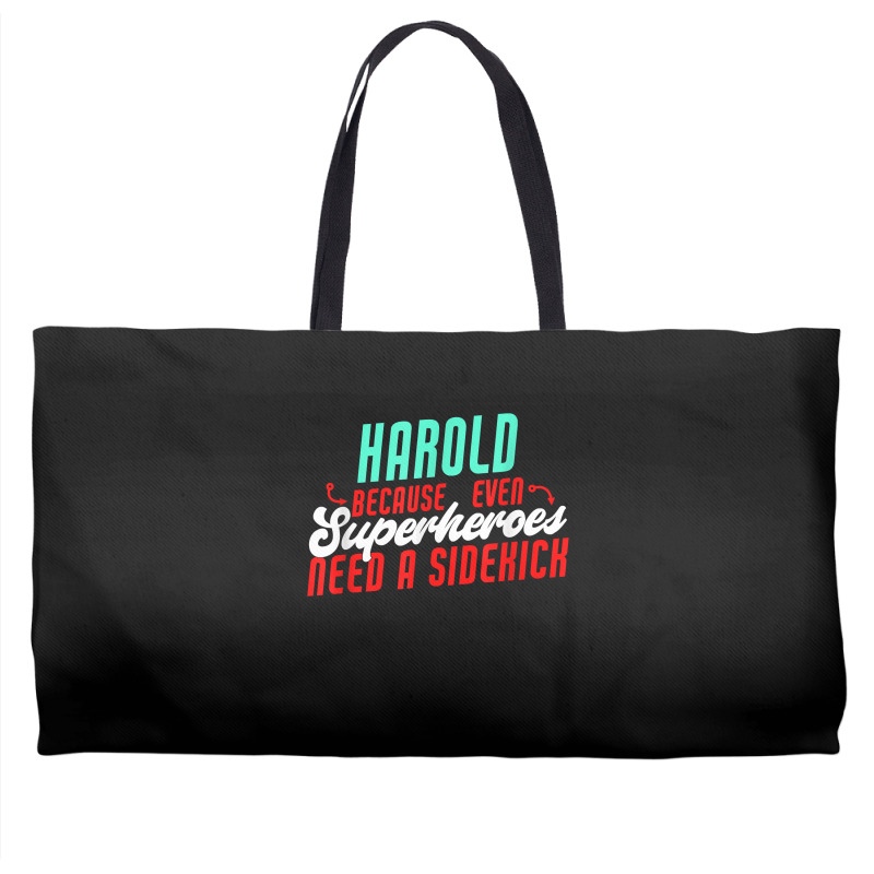 Harold Because Even Superheroes Need A Sidekick Funny Harold T Shirt Weekender Totes by barrydygertkkx | Artistshot