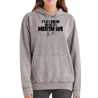 Merengue Dance Merch It's Not Dancing Unless It's Merengue T Shirt Vintage Hoodie | Artistshot