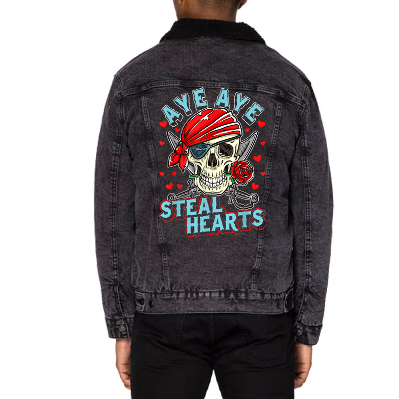 Boys Toddler Pirate Pun Valentine Aye Aye I Steal Hearts T Shirt Unisex Sherpa-lined Denim Jacket | Artistshot