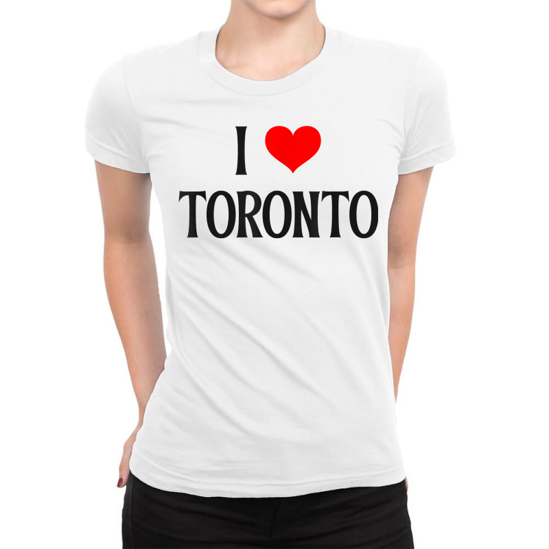 I Love Toronto Canada Maple Family Holiday Travel Souvenir T Shirt Ladies Fitted T-Shirt by kayleeantb2tp | Artistshot