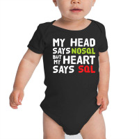 My Heart Says Sql   Nosql Database Query   Funny T Shirt Baby Bodysuit | Artistshot