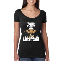 Alien Galaxy Science Space Cat Lover Your Planet Is Next-al4qy Women's Triblend Scoop T-shirt | Artistshot