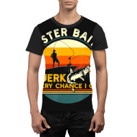 Trending Master Baiter Iâ€™m Always Jerking My Rod For A Fishing  Graphic T-shirt | Artistshot