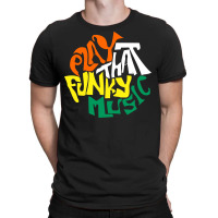 Funky Music T-shirt | Artistshot