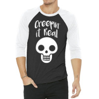 Creepin It Real 3/4 Sleeve Shirt | Artistshot