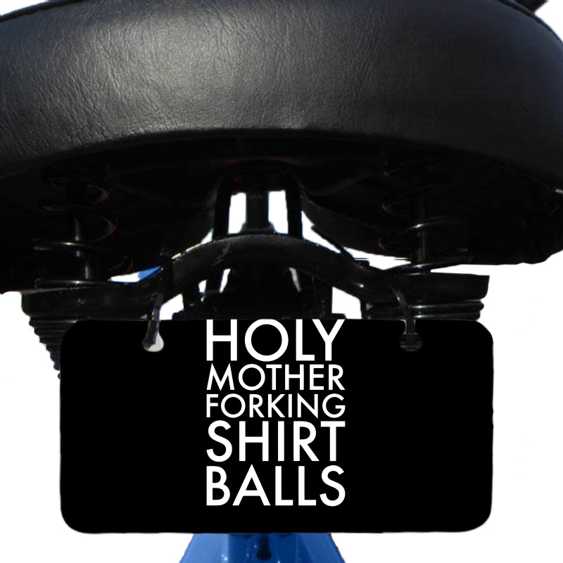 Holy Mother Forking Shirt Balls Bicycle License Plate | Artistshot