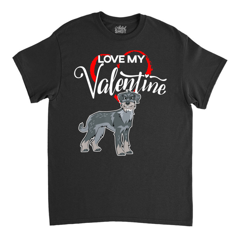 Trending Love My Standard Schnauzer Dog Valentine's Day Classic T-shirt by Karyn Love | Artistshot