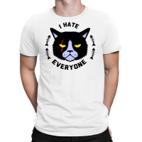 I Hate Everyone T-shirt | Artistshot