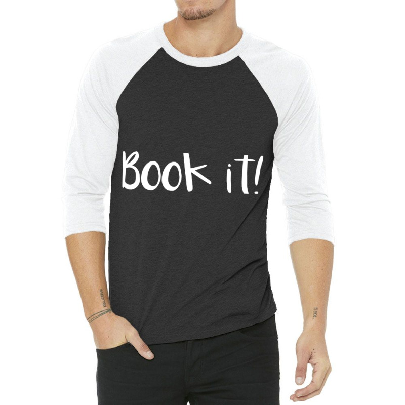 Book It 3/4 Sleeve Shirt by cryingdappled109 | Artistshot