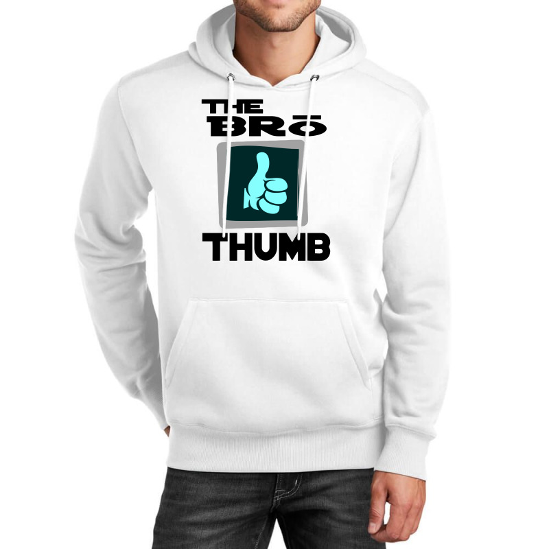 The Bro Thumb Unisex Hoodie | Artistshot