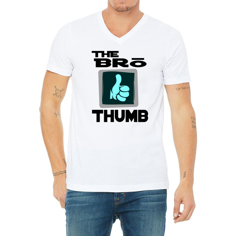 The Bro Thumb V-neck Tee | Artistshot