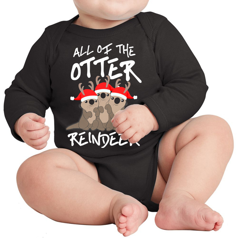 All Of The Otter Reindeer Christmas Holiday Long Sleeve Baby Bodysuit | Artistshot