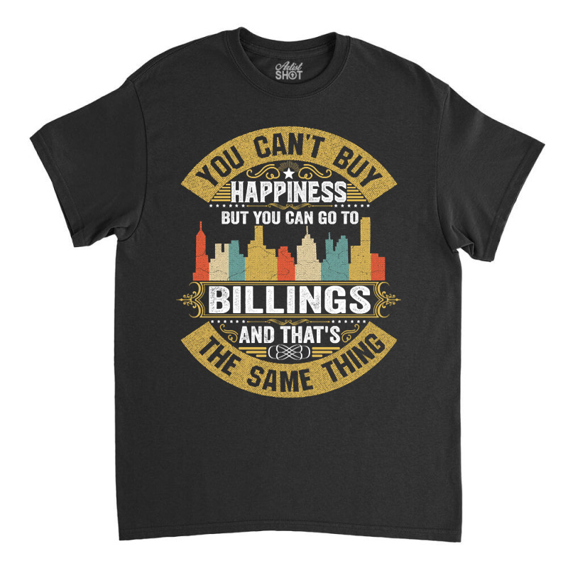 Billings City Montana  State Usa Flag Native American Classic T-shirt | Artistshot