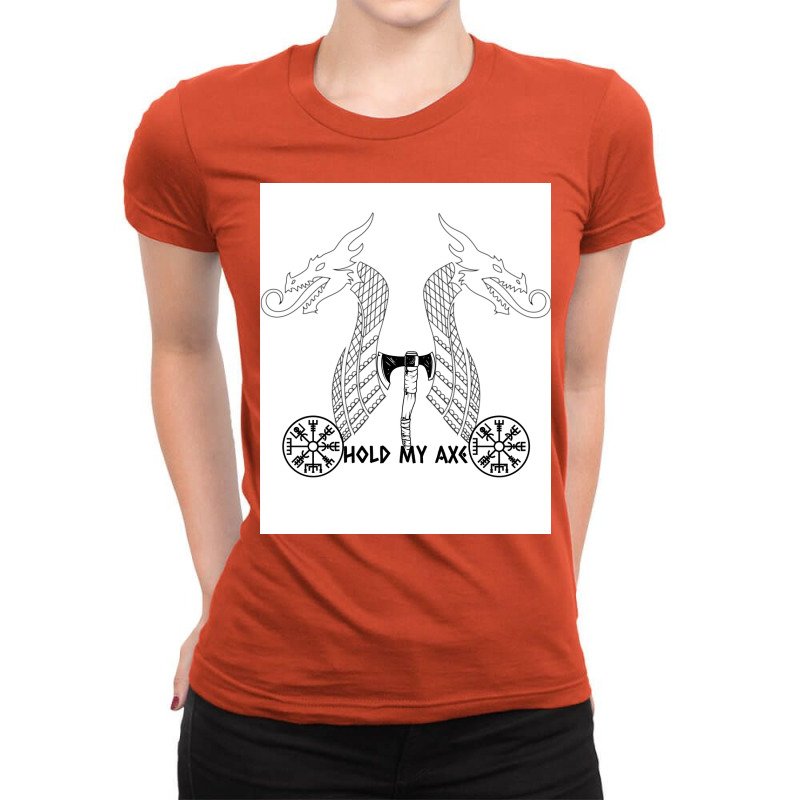 Viking Vegvisir Hold My Ax Dragon  Humor Ladies Fitted T-Shirt by epeldossieg | Artistshot