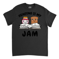 Limited Edition Reading Is My Jam For Teacher Nerd Bookworm Book Lover Classic T-shirt | Artistshot